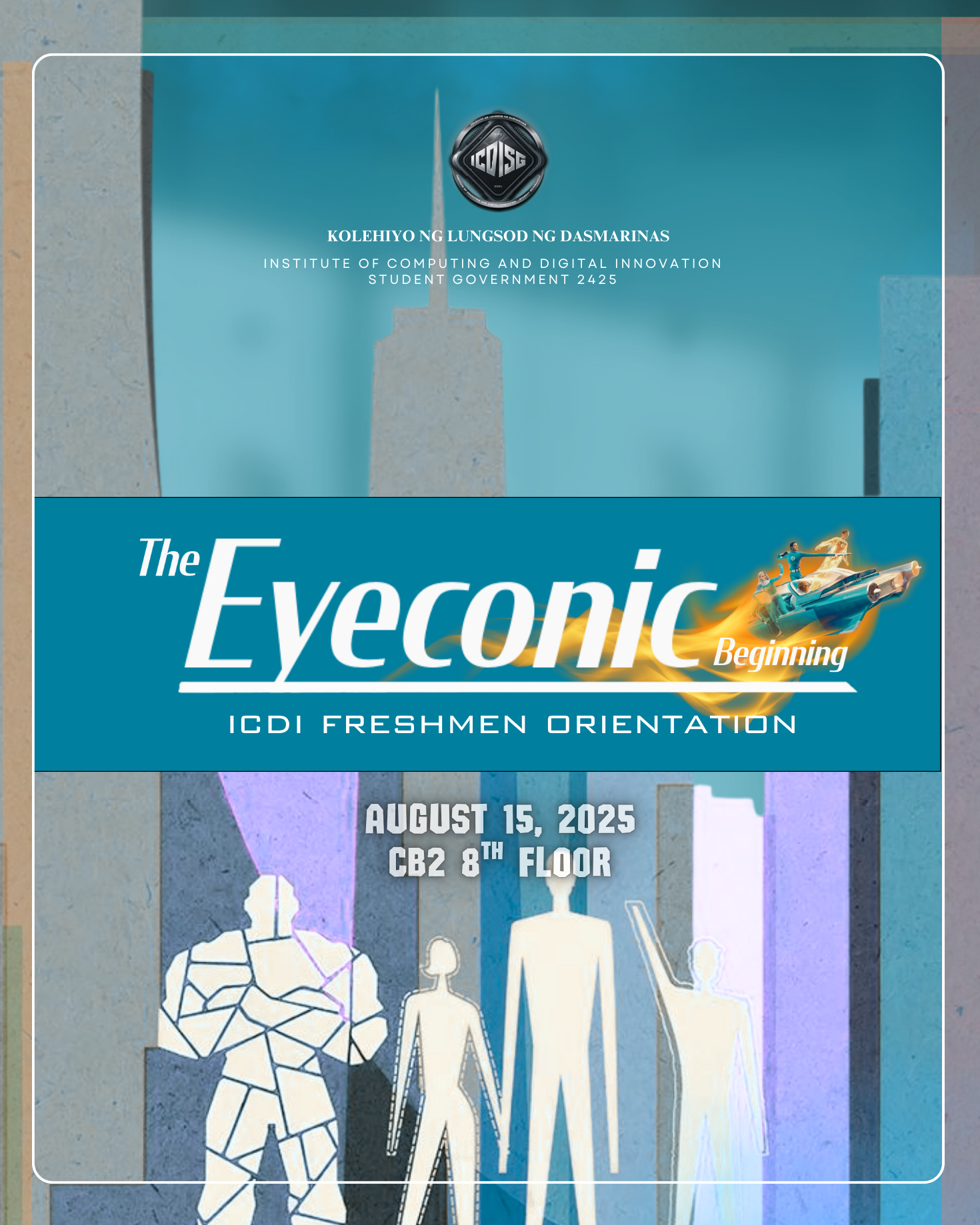 The Eyeconic Beginning: ICDI Freshmen Orientation